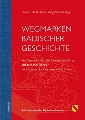 Hauß / Weinacht |  Wegmarken Badischer Geschichte | Buch |  Sack Fachmedien