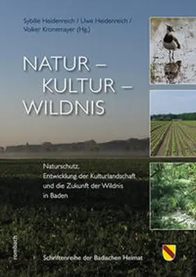 Heidenreich / Kronemayer |  Natur – Kultur – Wildnis | Buch |  Sack Fachmedien