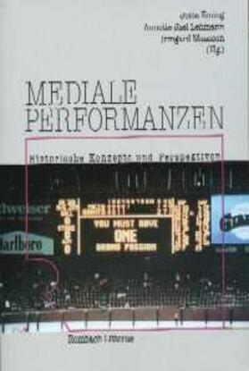 Eming / Jael Lehmann / Lehmann |  Mediale Performanzen | Buch |  Sack Fachmedien