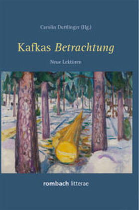 Duttlinger |  Kafkas Betrachtung | Buch |  Sack Fachmedien