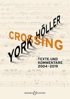 Fricke / Schüssler-Bach |  York Höller. Crossing | Buch |  Sack Fachmedien