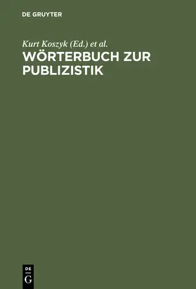 Pruys / Koszyk |  Wörterbuch zur Publizistik | Buch |  Sack Fachmedien