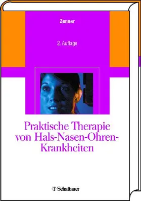 Zenner | Praktische Therapie von Hals-Nasen-Ohren-Krankheiten | Buch | 978-3-7945-2264-4 | sack.de