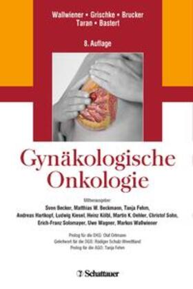 Wallwiener / Grischke / Brucker |  Gynäkologische Onkologie | Buch |  Sack Fachmedien