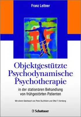 Lettner |  Objektgestützte Psychodynamische Psychotherapie | Buch |  Sack Fachmedien