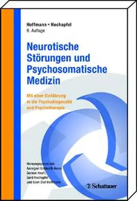 Hoffmann / Hochapfel / Eckhardt-Henn |  Neurotische Störungen und Psychosomatische Medizin | Buch |  Sack Fachmedien