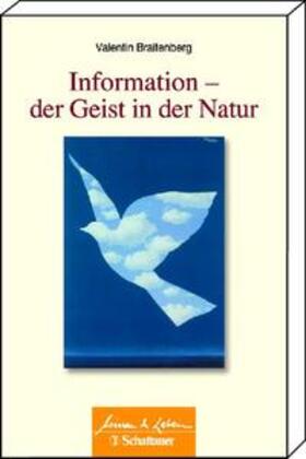 Braitenberg |  Information – Der Geist in der Natur | Buch |  Sack Fachmedien