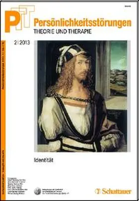 Kernberg / Buchheim / Dulz |  Persönlichkeitsstörungen PTT / Persönlichkeitsstörungen - Theorie und Therapie, Bd. 2/2013: Identität | Buch |  Sack Fachmedien