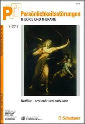 Kernberg / Buchheim / Dulz |  Persönlichkeitsstörungen PTT/ Persönlichkeitsstörungen - Theorie und Therapie, Bd. 3/2013: Notfälle bei Persönlichkeitsstörungen | Buch |  Sack Fachmedien