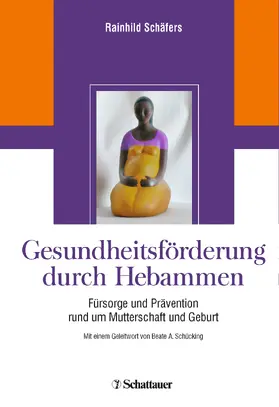 Schäfers |  Gesundheitsförderung durch Hebammen | Buch |  Sack Fachmedien