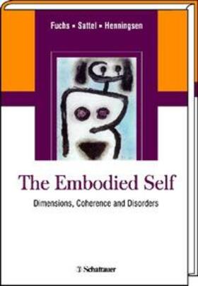 Fuchs / Sattel / Henningsen |  The Embodied Self | Buch |  Sack Fachmedien