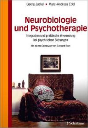 Juckel / Edel |  Neurobiologie und Psychotherapie | Buch |  Sack Fachmedien