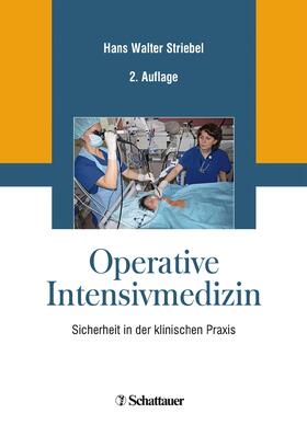 Striebel |  Operative Intensivmedizin | Buch |  Sack Fachmedien