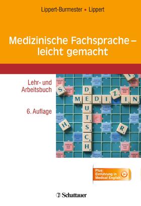 Lippert-Burmester / Lippert | Lippert-Burmester, W: Medizinische Fachsprache | Buch | 978-3-7945-2979-7 | sack.de