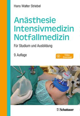 Striebel |  Anästhesie - Intensivmedizin - Notfallmedizin | Buch |  Sack Fachmedien