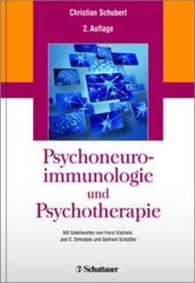 Schubert |  Psychoneuroimmunologie und Psychotherapie | Buch |  Sack Fachmedien