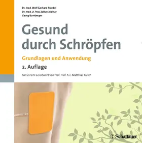 Frenkel / Molnar / Bamberger |  Gesund durch Schröpfen | Buch |  Sack Fachmedien