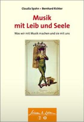 Spahn / Richter |  Musik mit Leib und Seele | Buch |  Sack Fachmedien