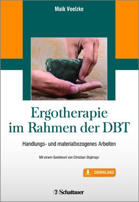 Voelzke |  Ergotherapie im Rahmen der DBT | Buch |  Sack Fachmedien