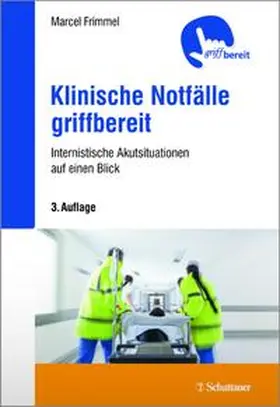 Frimmel |  Klinische Notfälle griffbereit | Buch |  Sack Fachmedien