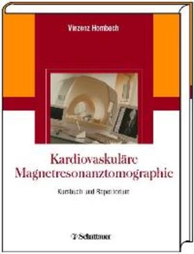 Hombach |  Kardiovaskuläre Magnetresonanztomographie | eBook | Sack Fachmedien