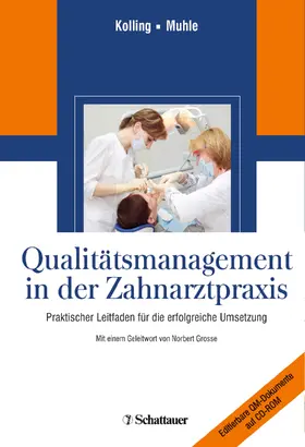 Kolling / Muhle |  Qualitätsmanagement in der Zahnarztpraxis | eBook | Sack Fachmedien