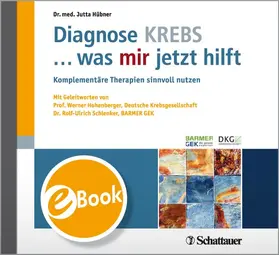 Hübner |  Diagnose KREBS ... was mir jetzt hilft | eBook | Sack Fachmedien