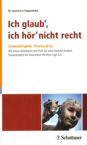 Kippenhahn / Kippenhahn-Schilling |  Ich glaub', ich hör' nicht recht | eBook | Sack Fachmedien