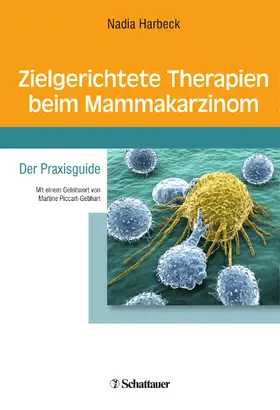 Harbeck |  Zielgerichtete Therapien beim Mammakarzinom | eBook | Sack Fachmedien