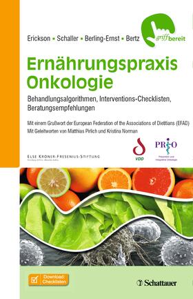 Erickson / Schaller / Berling-Ernst |  Ernährungspraxis Onkologie | eBook | Sack Fachmedien