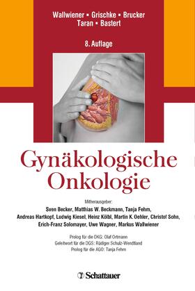 Wallwiener / Grischke / Brucker |  Gynäkologische Onkologie | eBook | Sack Fachmedien