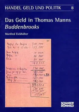 Eickhölter |  Das Geld in Thomas Manns "Buddenbrooks" | Buch |  Sack Fachmedien