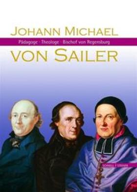 Mai / Chrobak / Reidel | Johann Michael von Sailer | Buch | 978-3-7954-1447-4 | sack.de