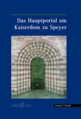 Büchler / Wieandt / Gölter |  Das Hauptportal am Kaiserdom zu Speyer | Buch |  Sack Fachmedien