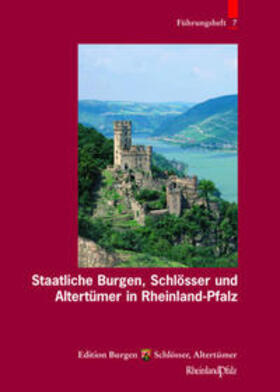 Backes / Burgen, Schlösser, Altertümer / Landesamt für Denkmalpflege |  Staatliche Burgen, Schlösser und Altertümer in Rheinland-Pfalz | Buch |  Sack Fachmedien