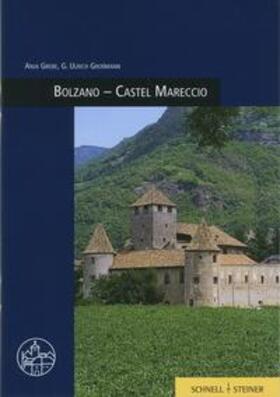 Grebe / Großmann |  Bolzano - Castel Mareccio | Buch |  Sack Fachmedien