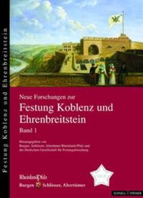 Schmidtchen / Kleber / Allroggen-Bedel |  Neue Forschungen zur Festung Koblenz und Ehrenbreitstein | Buch |  Sack Fachmedien