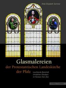 Sommer |  Glasmalereien der Protestantischen Landeskirche der Pfalz | Buch |  Sack Fachmedien