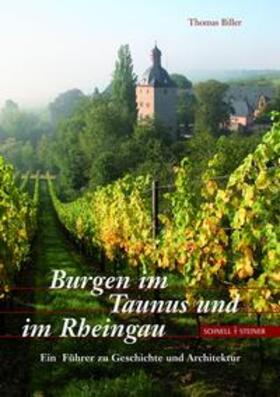 Biller |  Burgen im Taunus und im Rheingau | Buch |  Sack Fachmedien