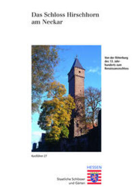 Spiegelberg |  Das Schloss Hirschhorn am Neckar | Buch |  Sack Fachmedien