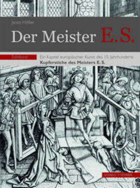 Höfler |  Der Meister E.S. | Buch |  Sack Fachmedien