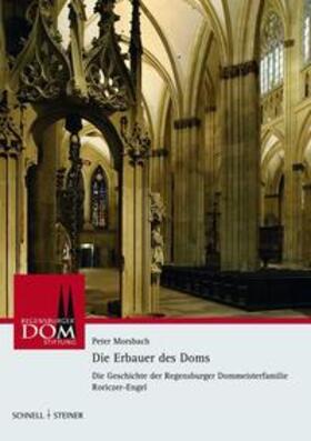 Morsbach |  Die Erbauer des Doms | Buch |  Sack Fachmedien