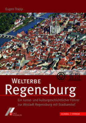 Trapp |  Welterbe Regensburg | Buch |  Sack Fachmedien