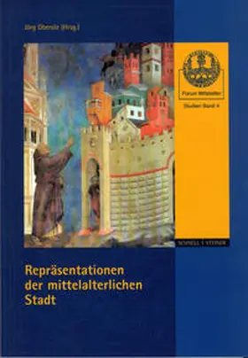 Oberste |  Repräsentationen der mittelalterlichen Stadt | Buch |  Sack Fachmedien