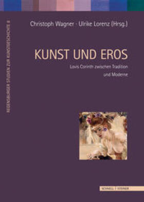 Wagner / Lorenz |  Dittmann, L: Kunst und Eros | Buch |  Sack Fachmedien