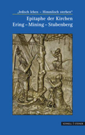 Bodingbauer |  Epitaphe der Kirchen Ering - Mining - Stubenberg | Buch |  Sack Fachmedien