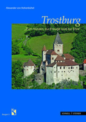 von Hohenbühel |  Hohenbühel, A: Trostburg | Buch |  Sack Fachmedien