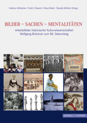 Alzheimer / Rausch / Reder |  Bilder - Sachen - Mentalitäten | Buch |  Sack Fachmedien
