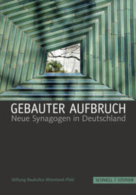 Stiftung Baukultur Rheinland-Pfalz |  Gebauter Aufbruch | Buch |  Sack Fachmedien