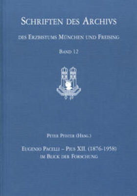 Pfister |  Eugenio Pacelli - Pius XII. (1876-1958) im Blick der Forschung | Buch |  Sack Fachmedien